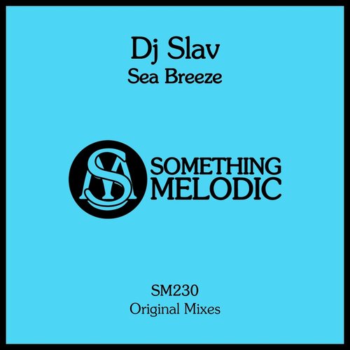 DJ Slav - Sea Breeze [SM230]